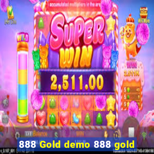 888 Gold demo 888 gold